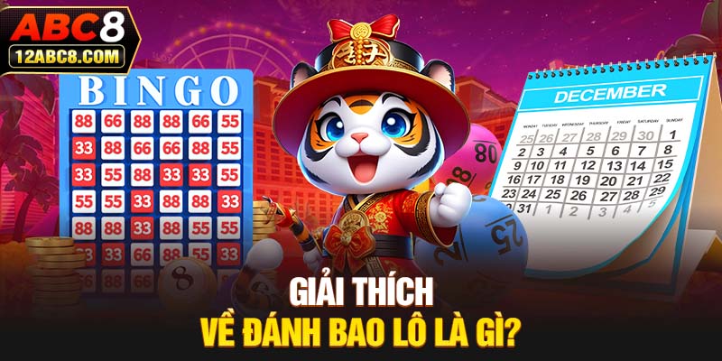 Giải thích về đánh bao lô là gì?