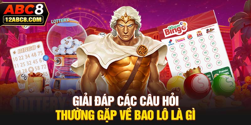 Giải đáp các câu hỏi thường gặp về bao lô là gì