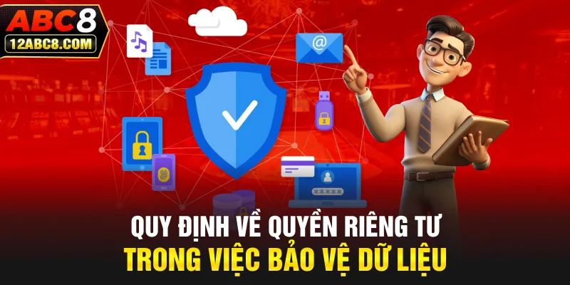 Quy định về quyền riêng tư trong việc bảo vệ dữ liệu